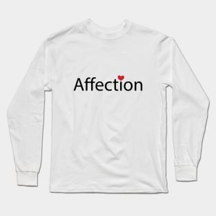 Affection giving affection artwork Long Sleeve T-Shirt